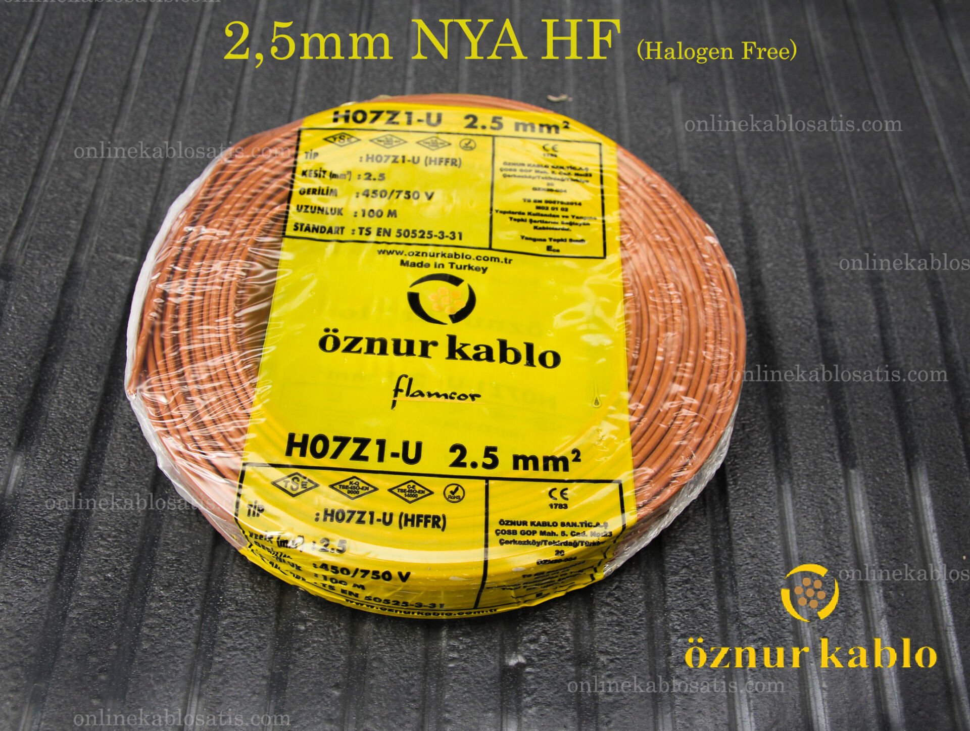 ÖZNUR 2,5mm HF NYA KABLO KAHVE H07Z1-U  100MT KANGAL