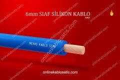 MEKAS 6mm Siaf Isıya Dayanıklı Silikon Kablo 100 Metre MAVİ